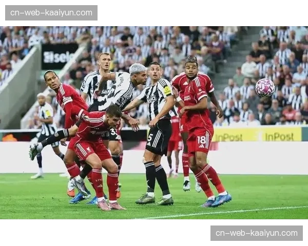 边后卫插上助攻成新趋势 利物浦新援凯尔凯兹表现受关注